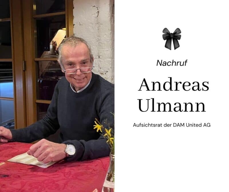 Nachruf: Dipl.-Kaufmann (FH) Andreas Ullmann, Aufsichtsrat der DAM United AG